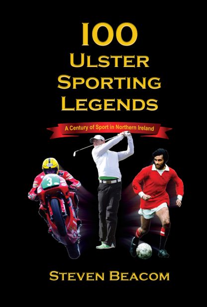 100 Ulster Sporting Legends